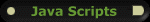 Java Scripts